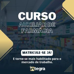 curso-auxiliar-farmacia-integra-profissionalizante-campo-grande-ms